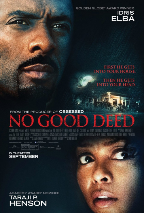 Никаких добрых дел / No Good Deed (2014) - Cмотреть онлайн
